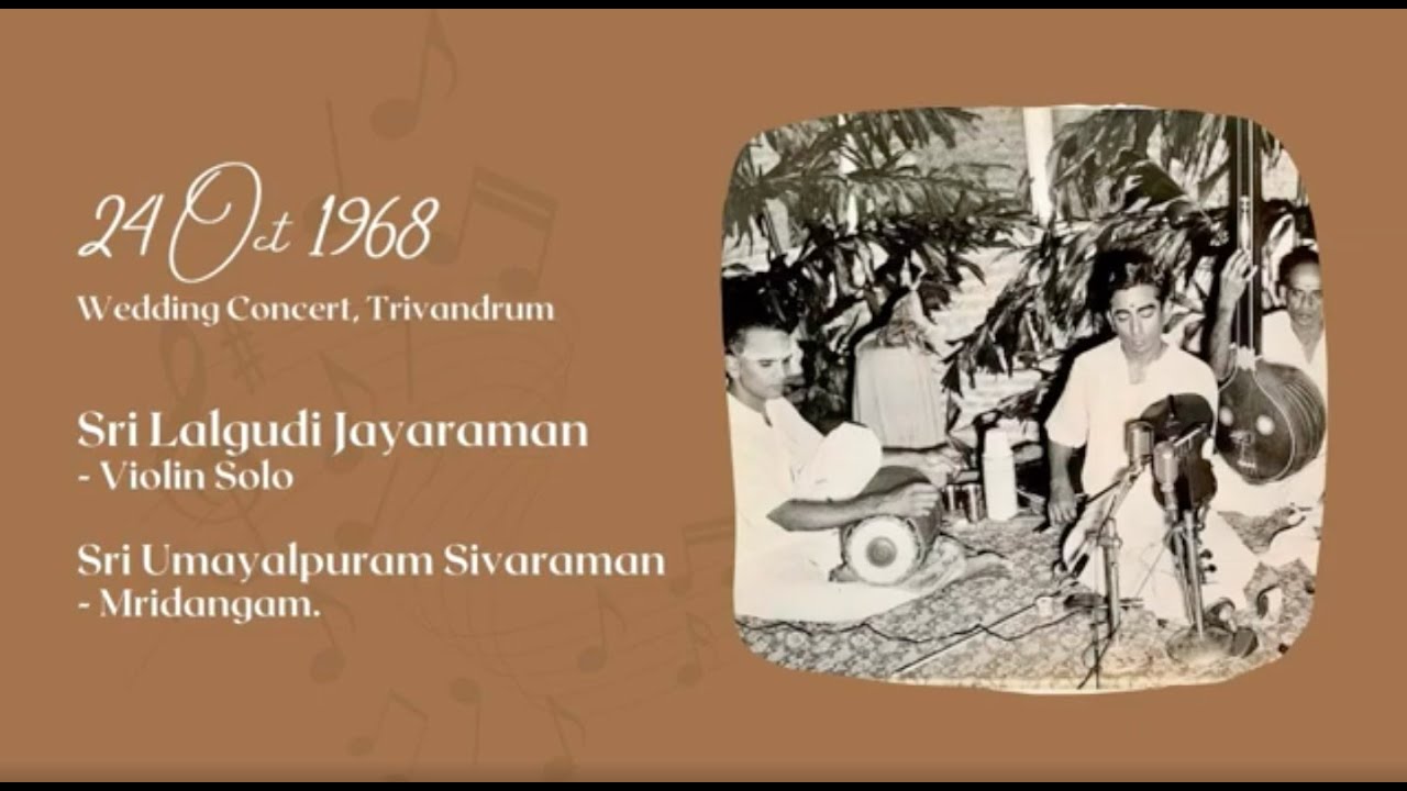 Lalgudi Jayaraman Violin Solo with Umayalpuram K Sivaraman - 1968  l Wedding Concert