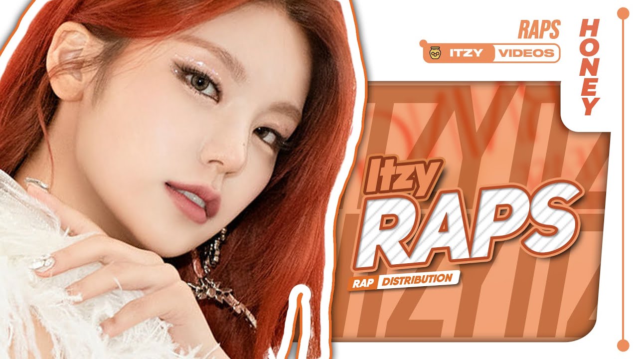ITZY — Rap Lines Distribution (Title Tracks until 'In The Morning/마피아')