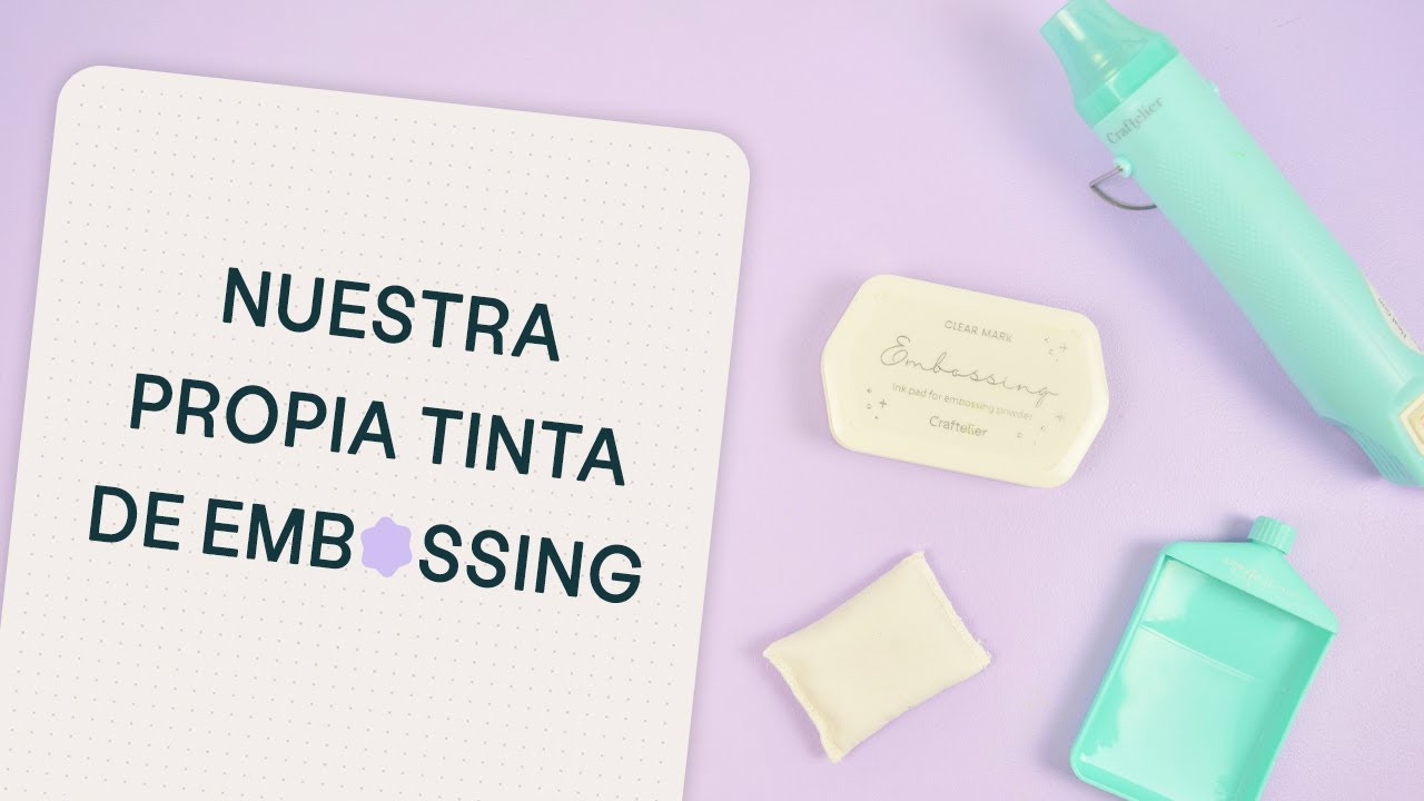 Presentamos nuestra tinta de embossing - Craftelier