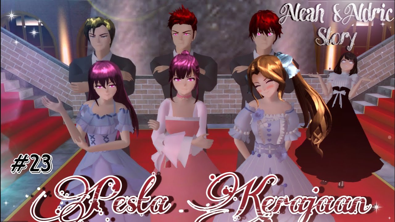 ALEDRIC STORY{} PESTA KERAJAAN👑 {} Licik Banget Ni Cewek, ngeri ngerii #23 ||Sakura School Simulator