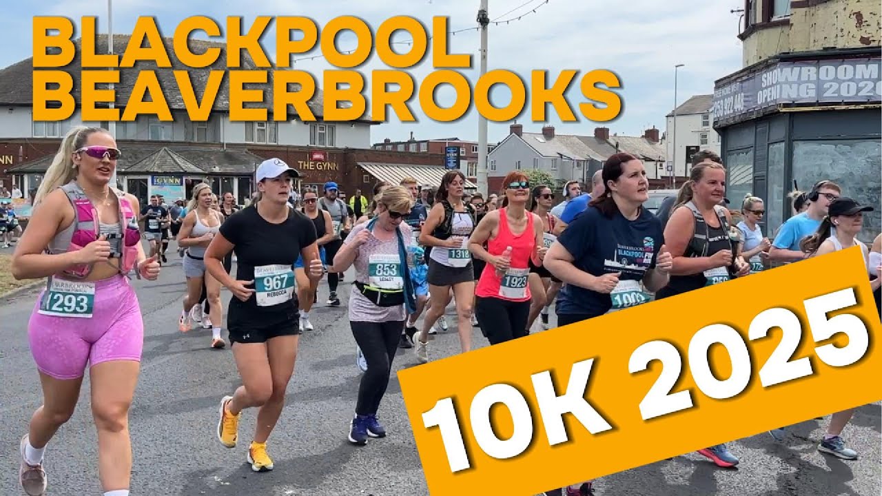 Blackpool Beaverbrooks 10K 2025 inc Drone footage