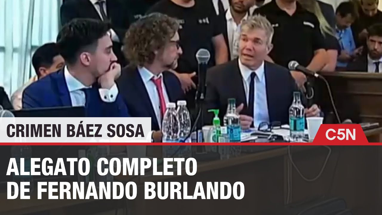 CRIMEN BÁEZ SOSA: ALEGATO COMPLETO de FERNANDO BURLANDO