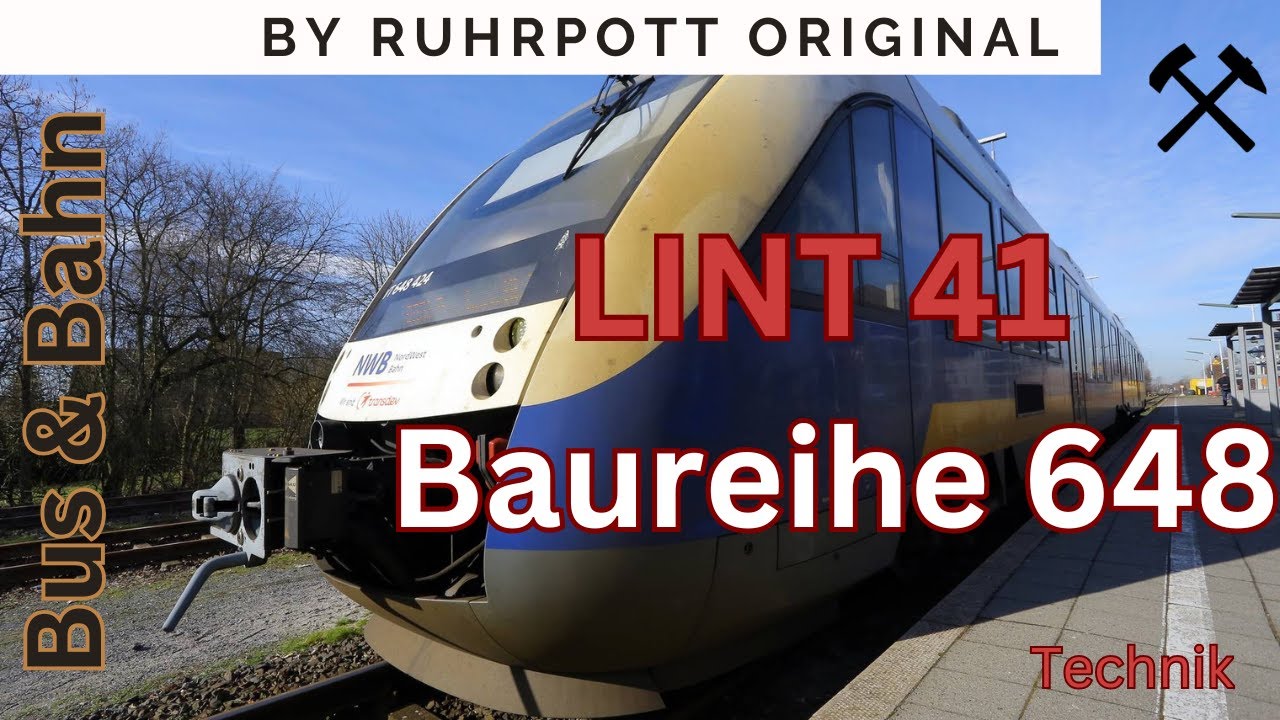 Alstom Coradia LINT 41: Technik, Einsatz und Besonderheiten des Nahverkehrs-Klassikers Baureihe 648