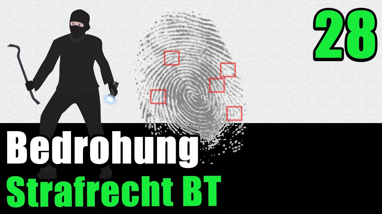 Die Bedrohung, &sect; 241 StGB - Strafrecht BT 28