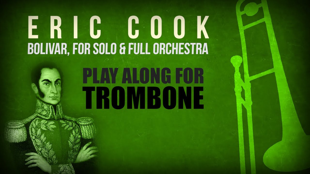 BOLIVAR (by Eric Cook). For solo TROMBONE and full orchestra!(full version in the description 👇)