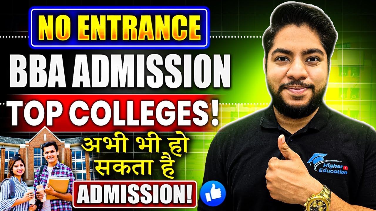 Top BBA Colleges for Direct Admission with Highest Placements | No Entrance Exam |BBA Admission 2025