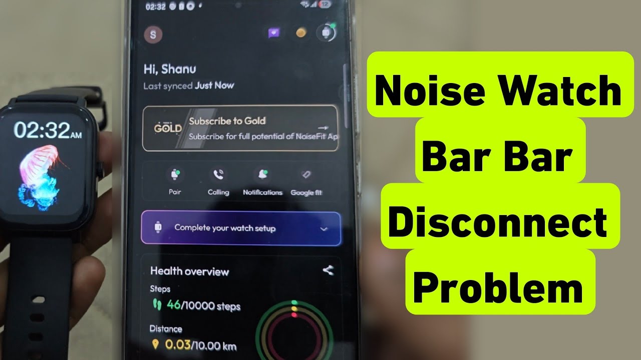 Noise Watch Bar Bar Disconnect Problem
