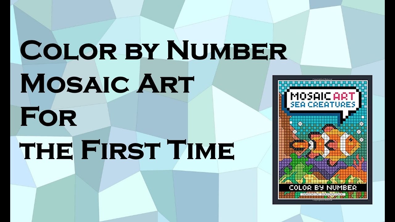 Color By Number Mosaic Art For the First Time: Sea Creatures by Sachin Sachdeva