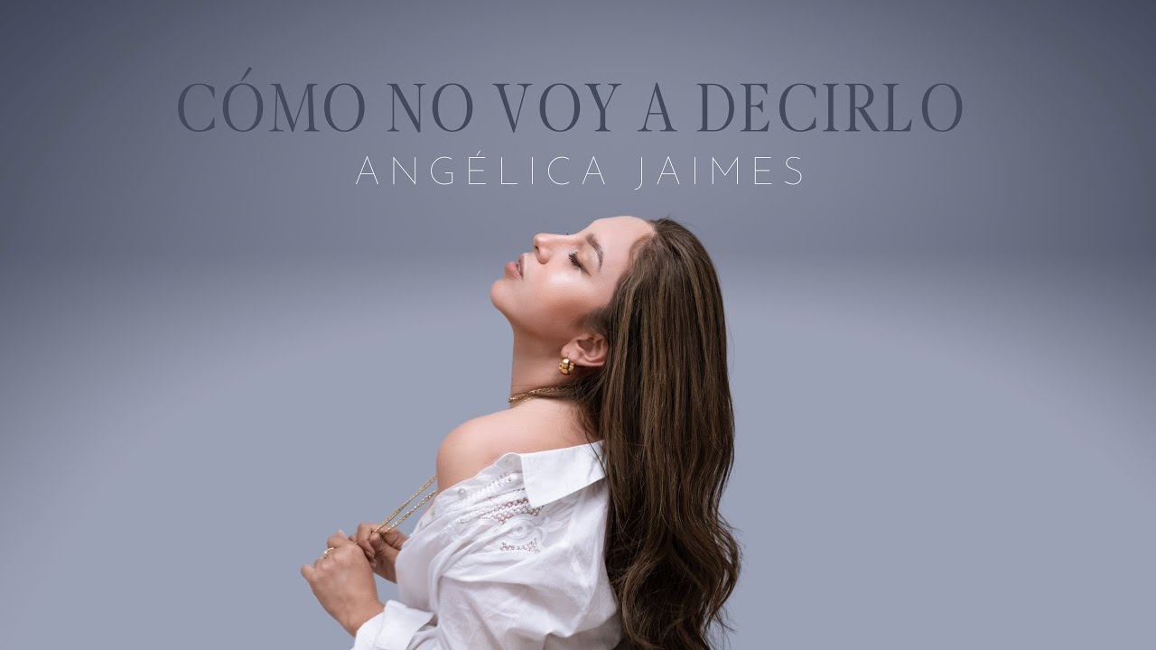 Como No Voy A Decirlo - Angélica Jaimes
