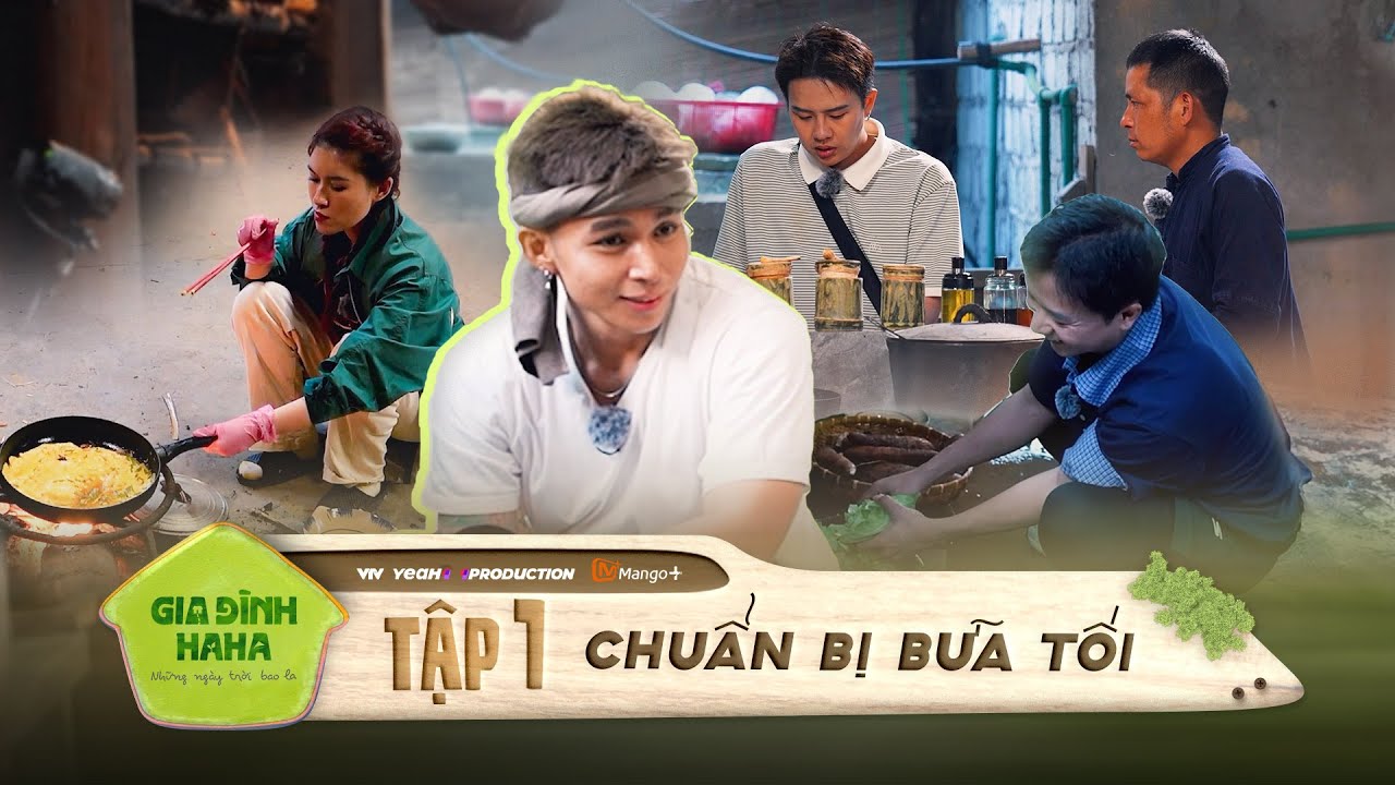 DUY KHÁNH Cùng BÙI CÔNG NAM Chuẩn Bị Bữa Tối, JUN PHẠM Trổ Tài Chụp Ảnh | GIA ĐÌNH HAHA