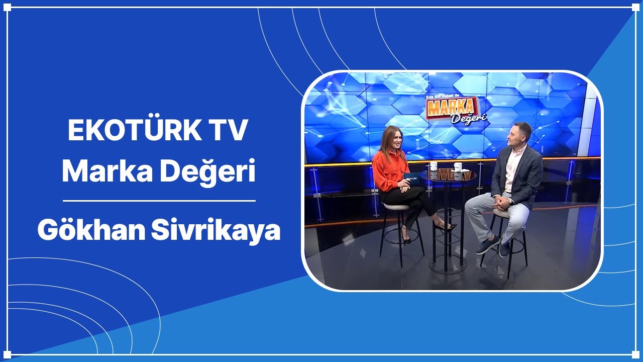 CEO'muz Gökhan Sivrikaya, EKOTÜRK TV Marka Değeri Programı'nda!