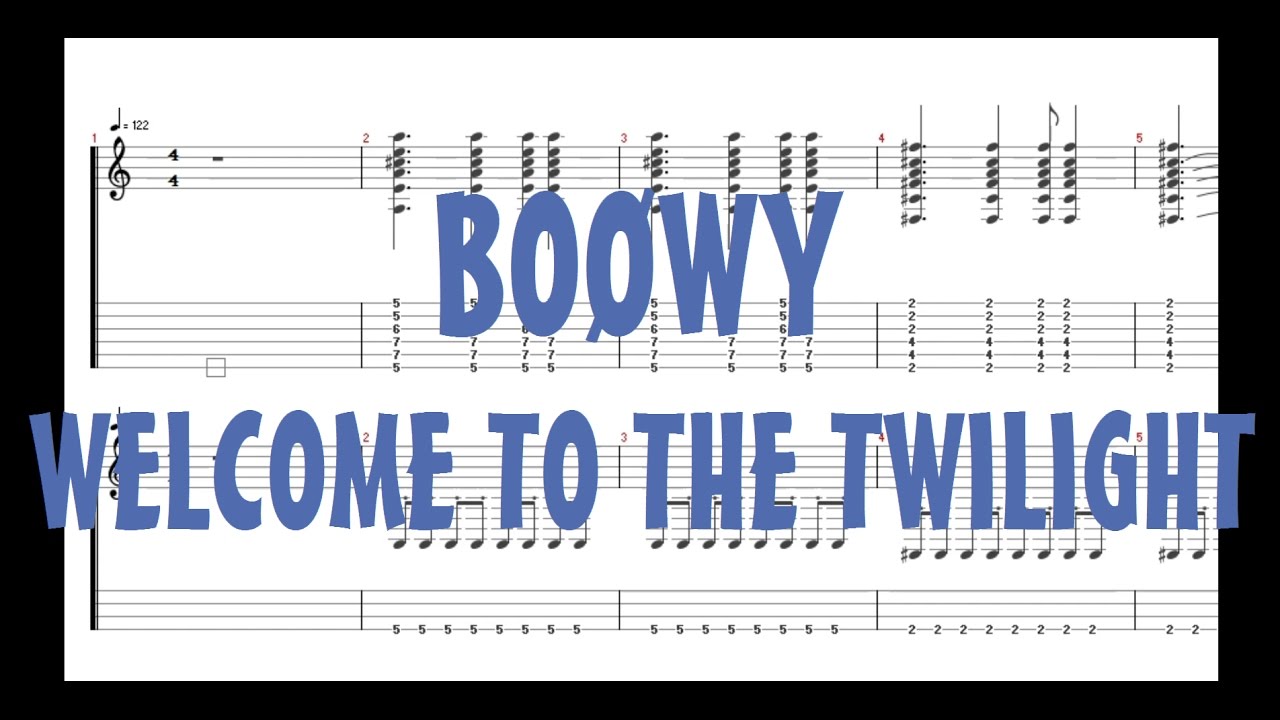 BOØWY - WELCOME TO THE TWILIGHT ［Guitar & Bass Tab］