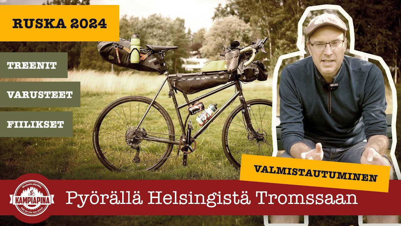 Pyörällä Helsingistä Tromssaan - miten valmistaudun