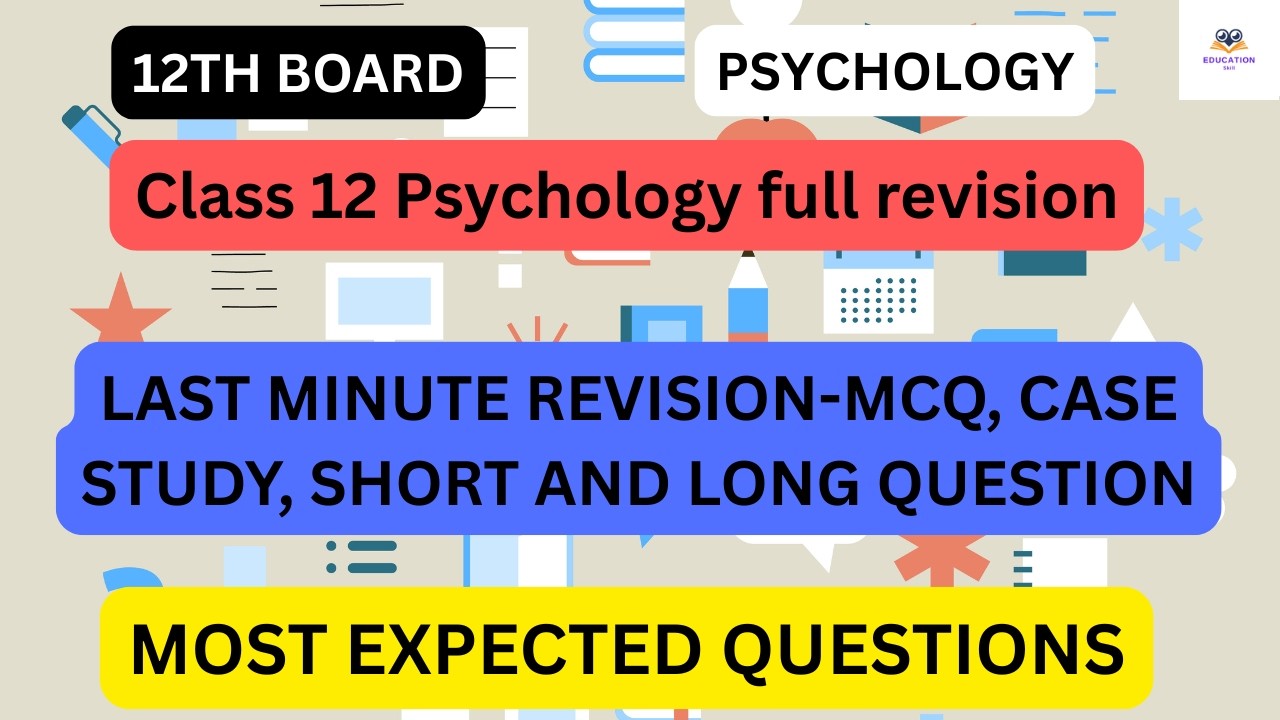 💯Last Minute Revision |Class 12 Psychology Full Syllabus #12thboard #psychology #psychologyrevision