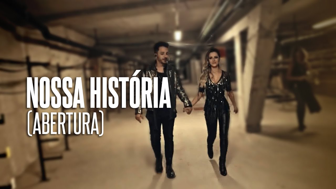 Sandy e Junior - Nossa História (Abertura)