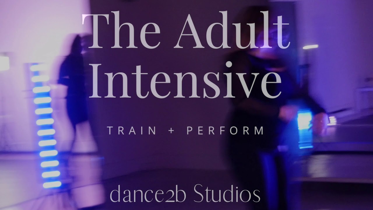 dance2b Adult Dance Intensive Fall 2020