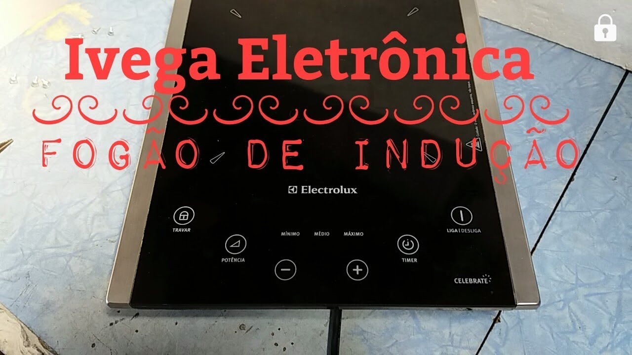 Fogão de indução ICP30 Eletrolux, dicas de conserto