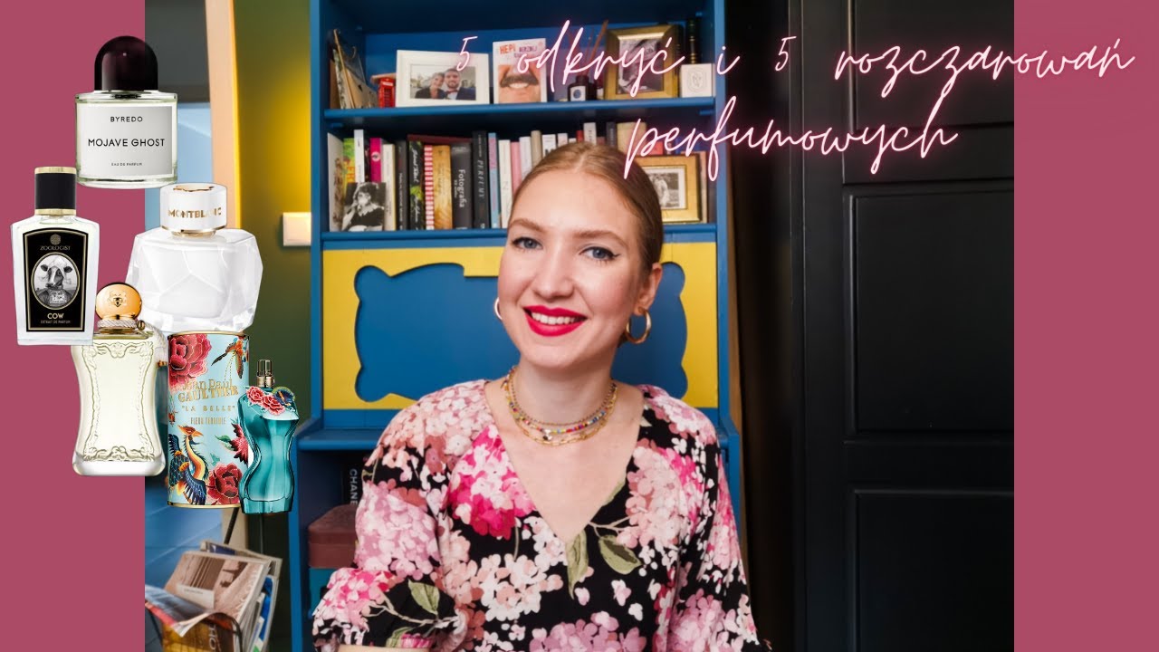 5 ODKRYĆ I 5 ROZCZAROWAŃ PERFUMOWYCH | MissPotocky