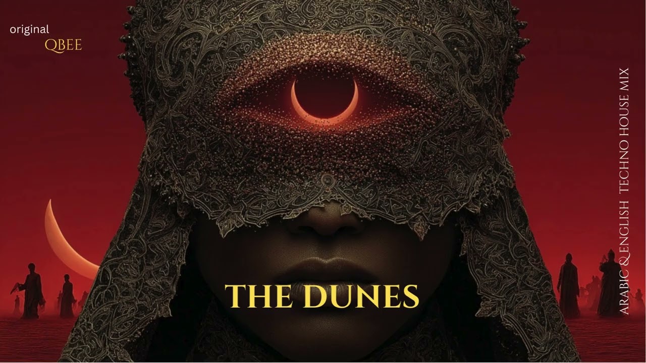 the dunes | Arabic x English Techno House Mix | Q Bee
