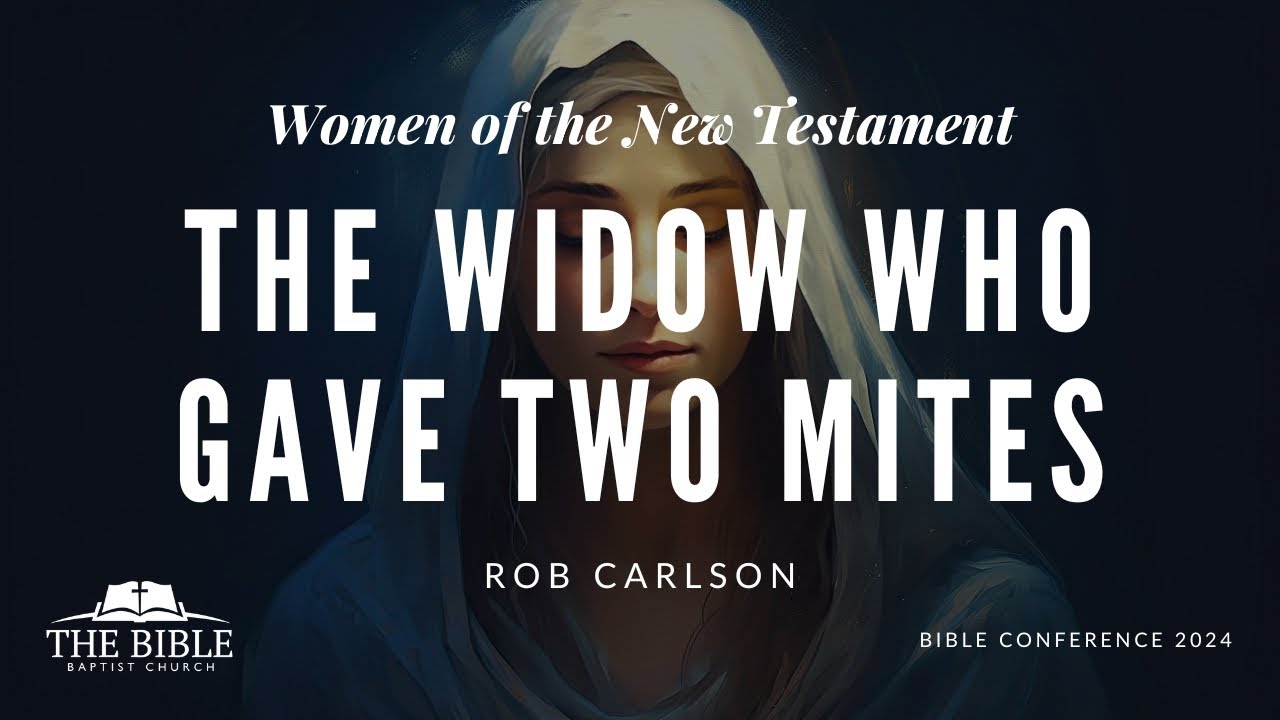 The Widow Who Gave Two Mites - Rob Carlson