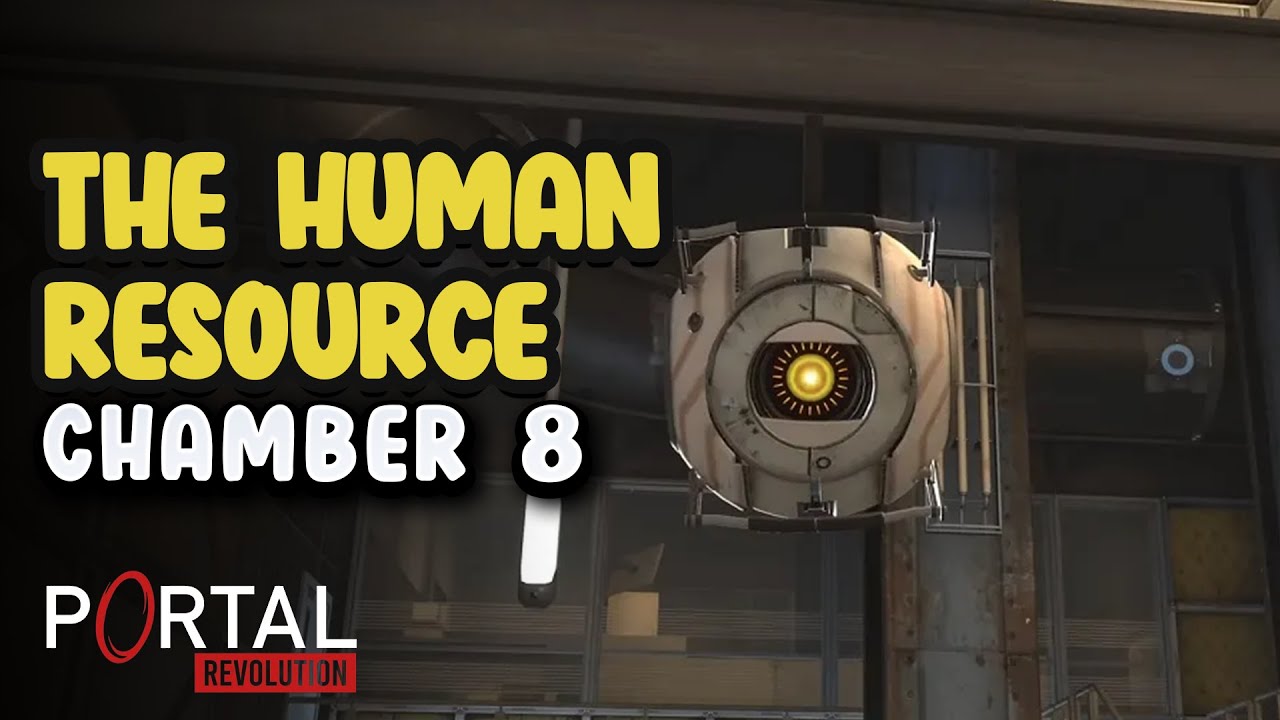 Chapter 1 : The Human Resource - Chamber 8 | Portal Revolution