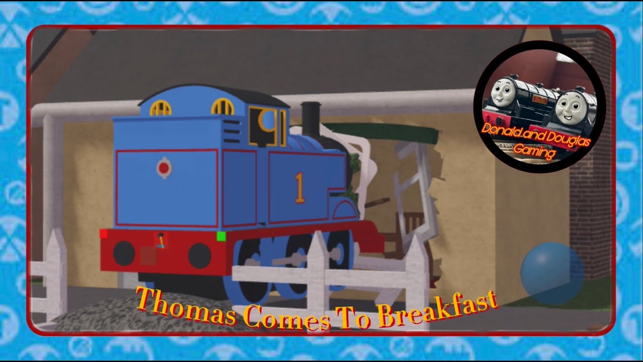Thomas Comes To Breakfast