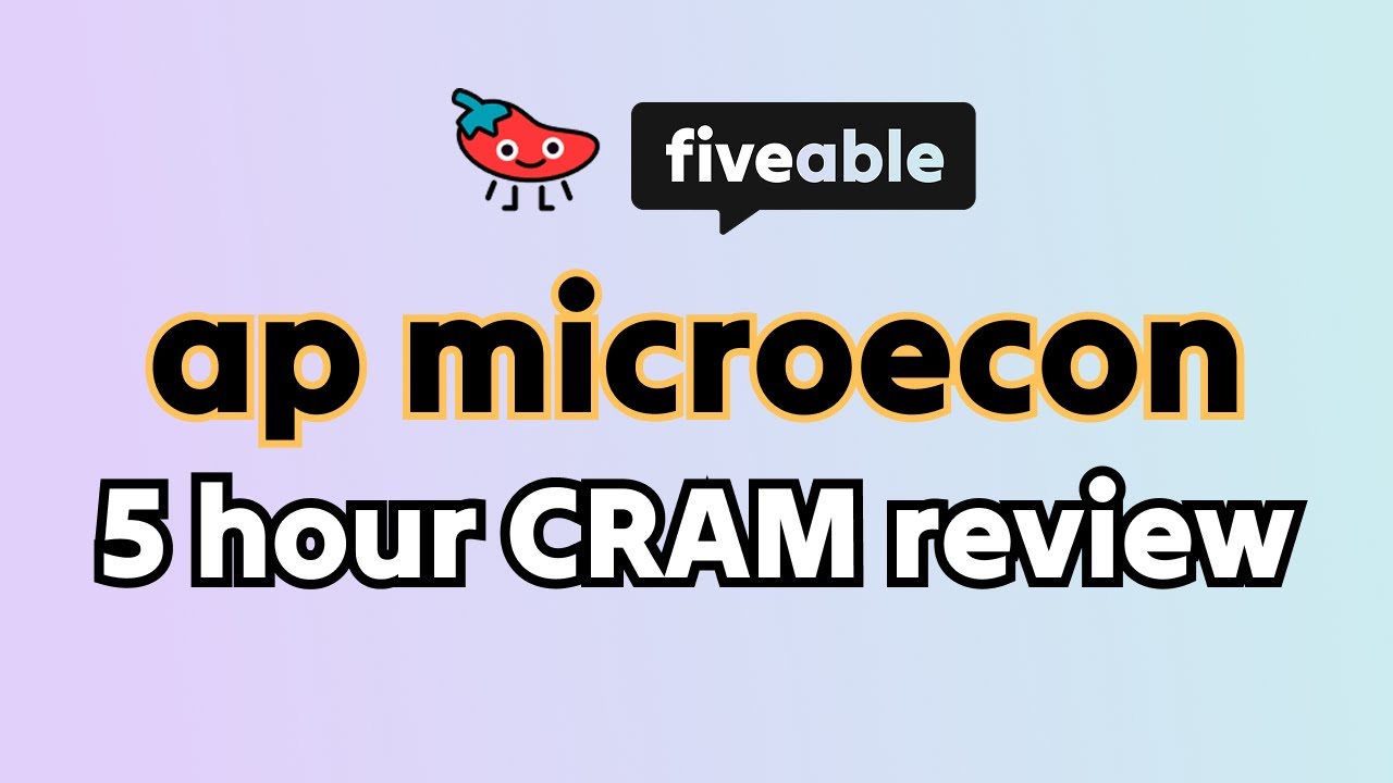 AP Microeconomics – 5 hour CRAM review all units