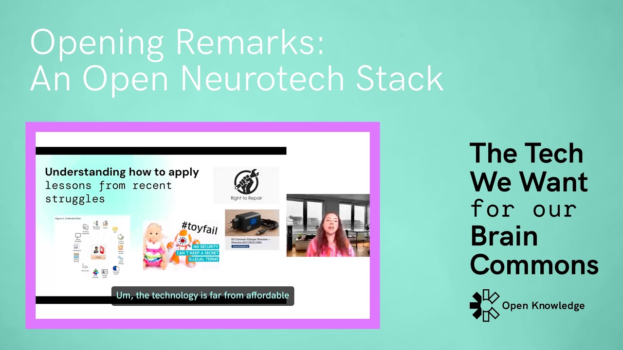 Opening Remarks: An Open Neurotech Stack &ndash; The Tech We Want for Our Brain Commons