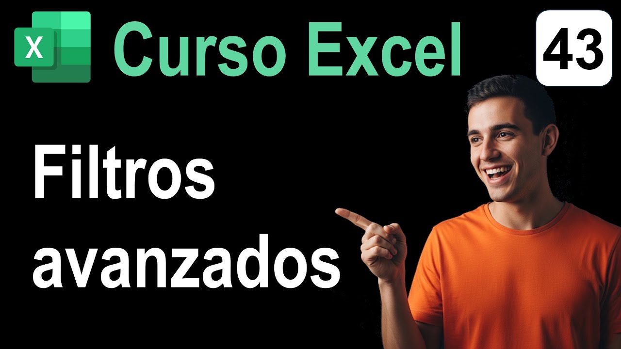 43. Curso Excel. Filtros avanzados.