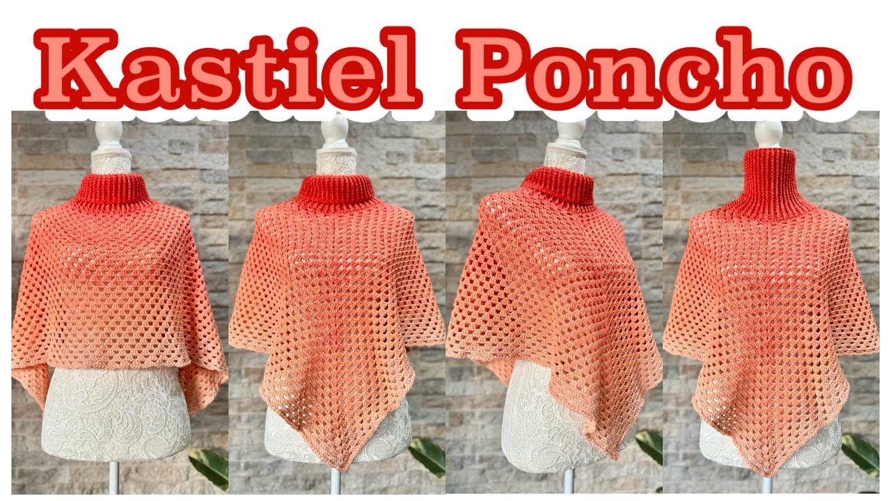 KASTIEL PONCHO - Turtleneck Granny Stitch Poncho Crochet Tutorial