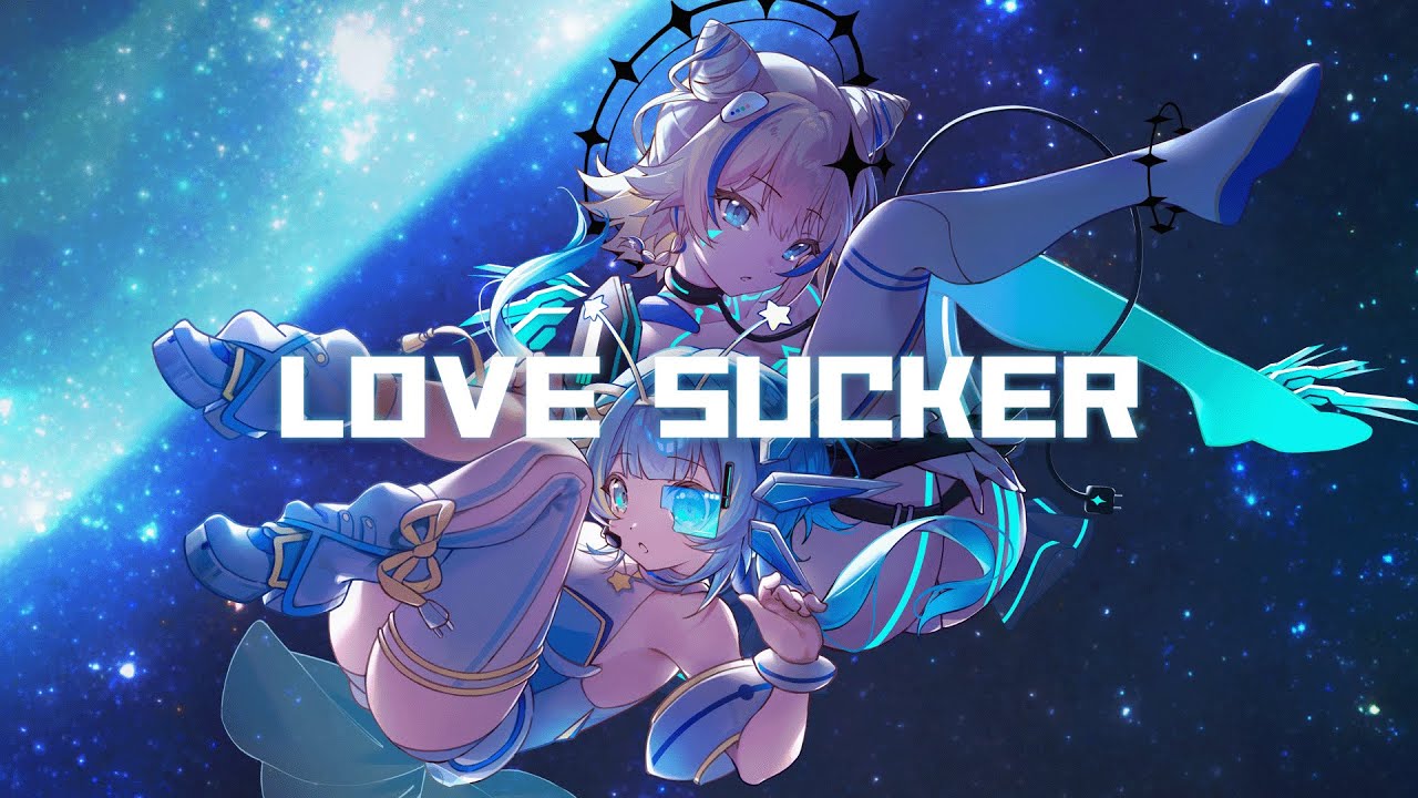 【ORIGINAL SONG】LOVE SUCKER &mdash; Kaneko Lumi & Jelly Hoshiumi