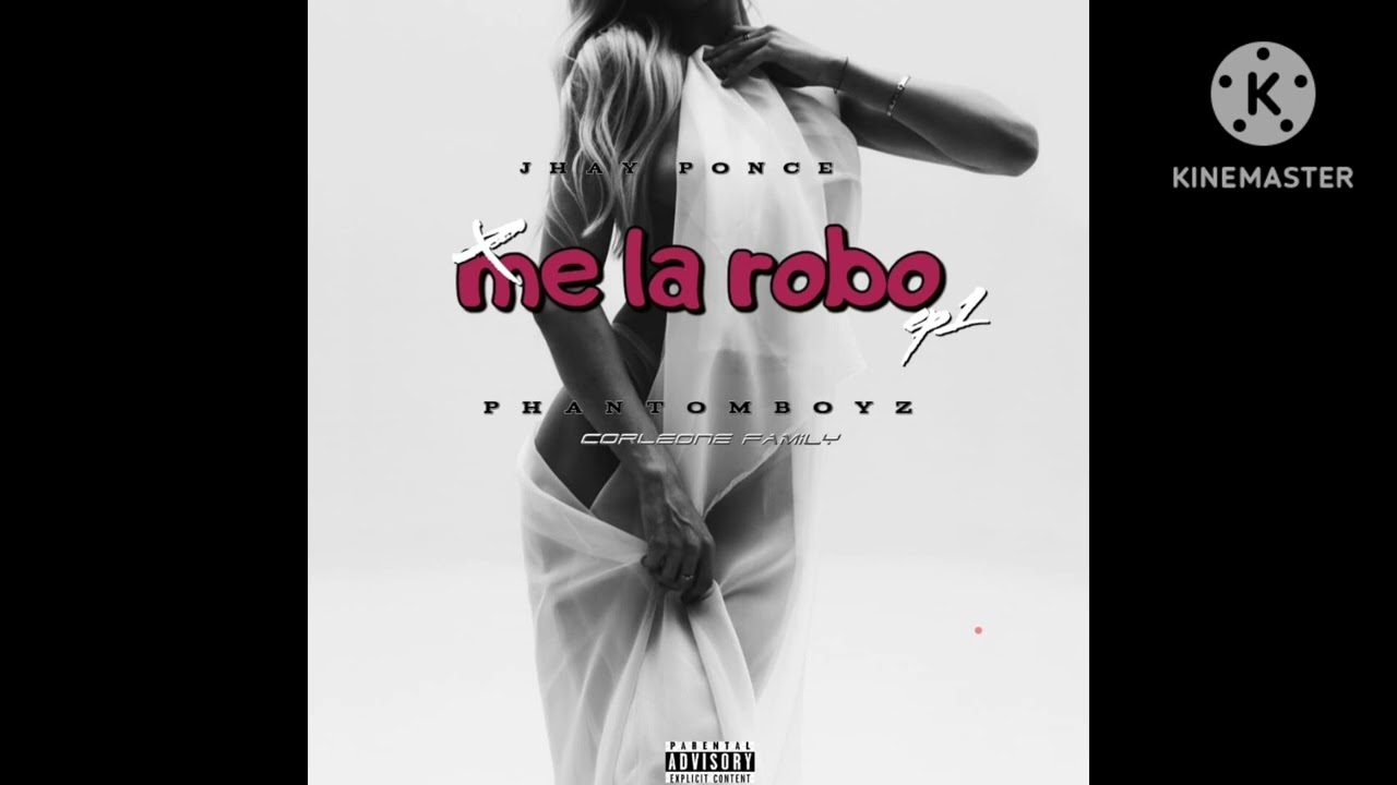 #1 ME LA ROBO - JHAY PONCE - COSMIC - (PHANTOMBOYSZ) 