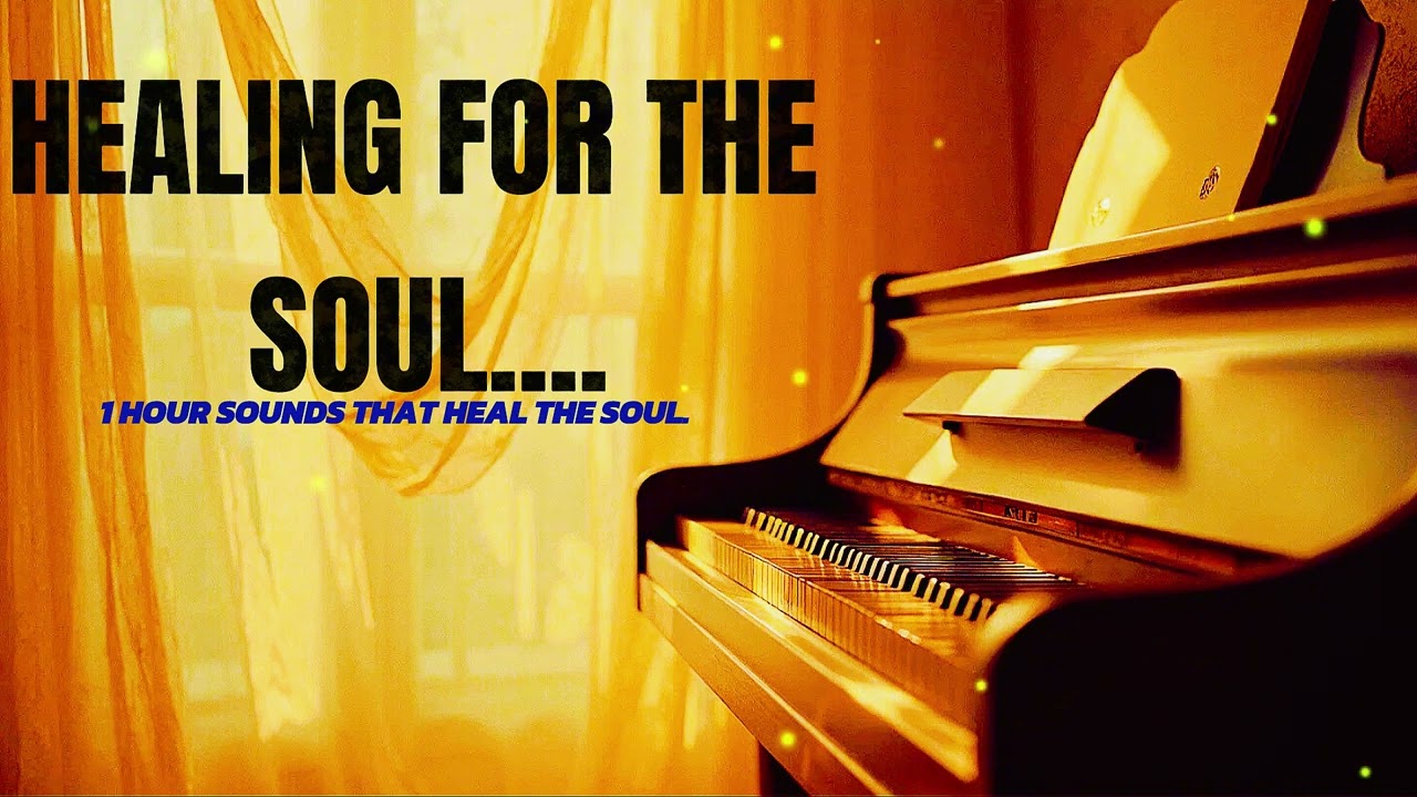 HEALING YOUR SOUL