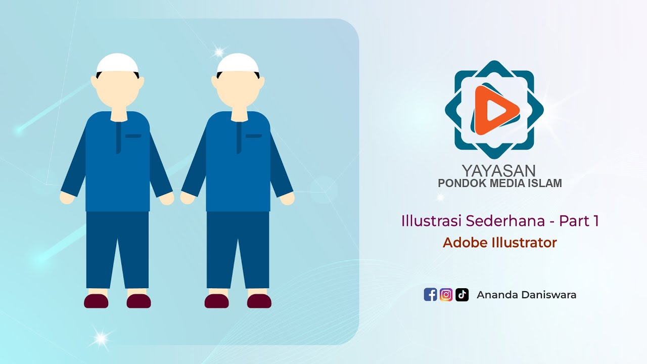 Materi Illustrasi - Part 1 | Adobe Illustrator | Pondok Media Islam