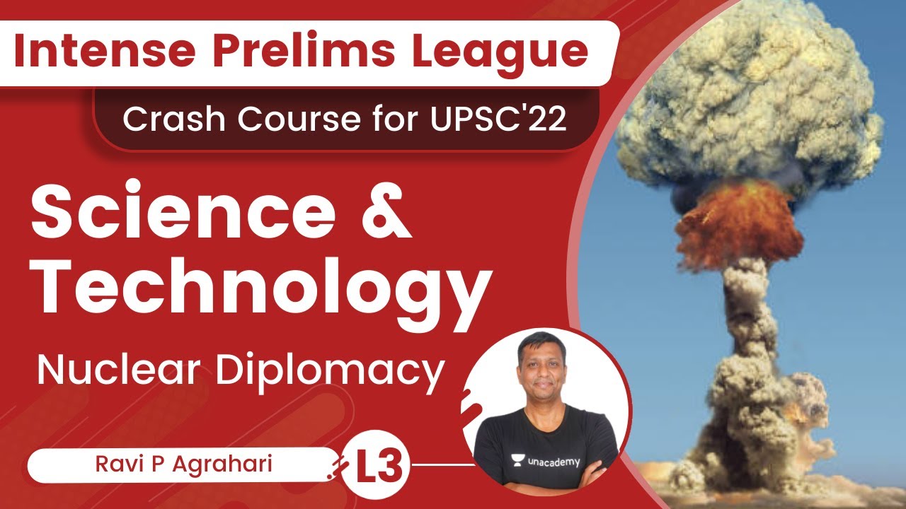 L3: Energy | Nuclear Diplomacy | Science & Tech | IPL UPSC Series 2022 | Ravi Agrahari