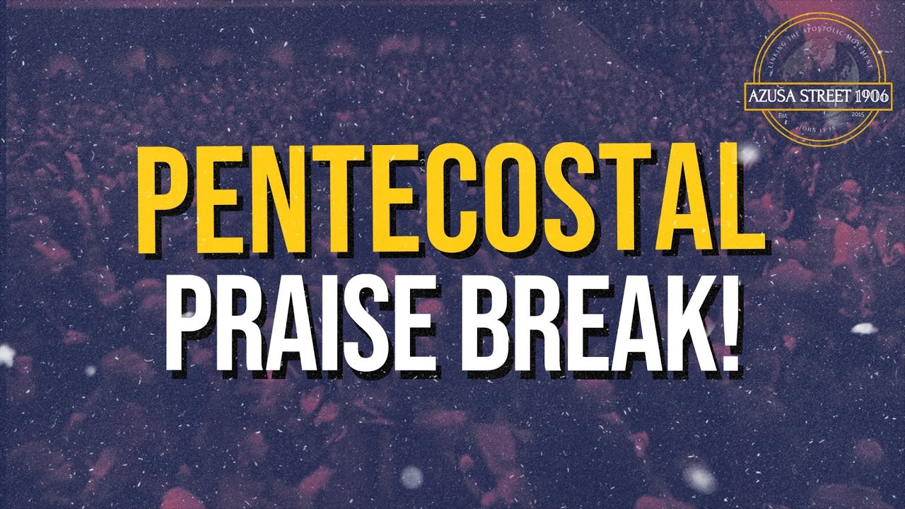 Apostolic/Pentecostal Praise Break Medley-UPCI Style 🔥