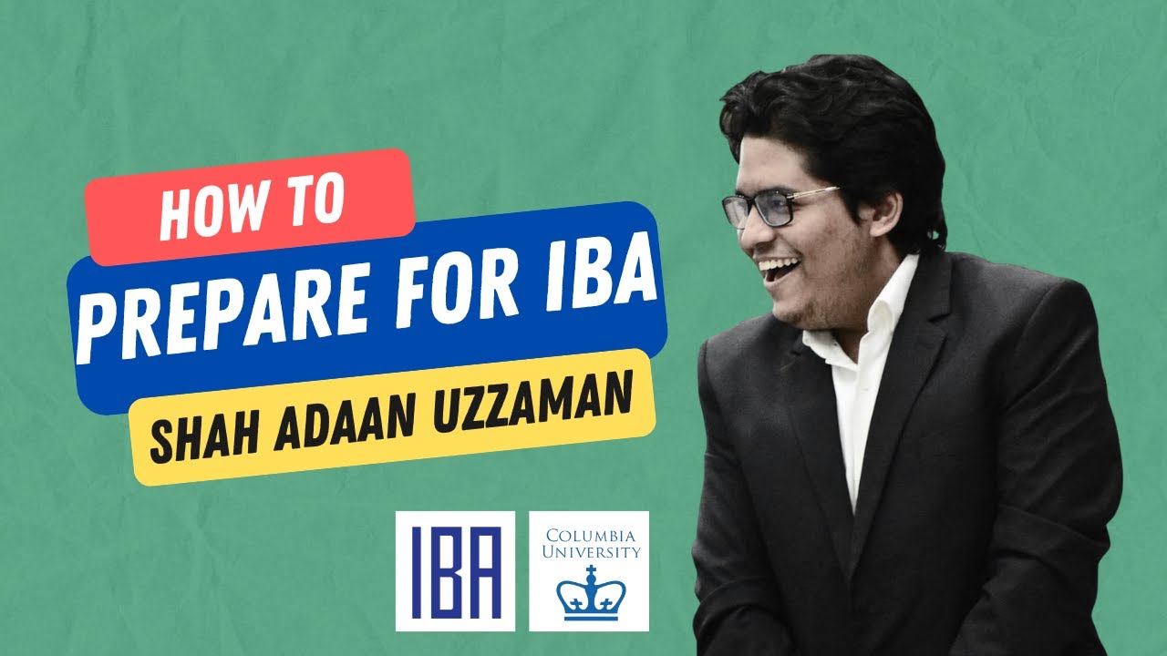 How to Prepare for IBA DU BBA/MBA Admission Test (for free) | Start IBA Preparation with Adaanist