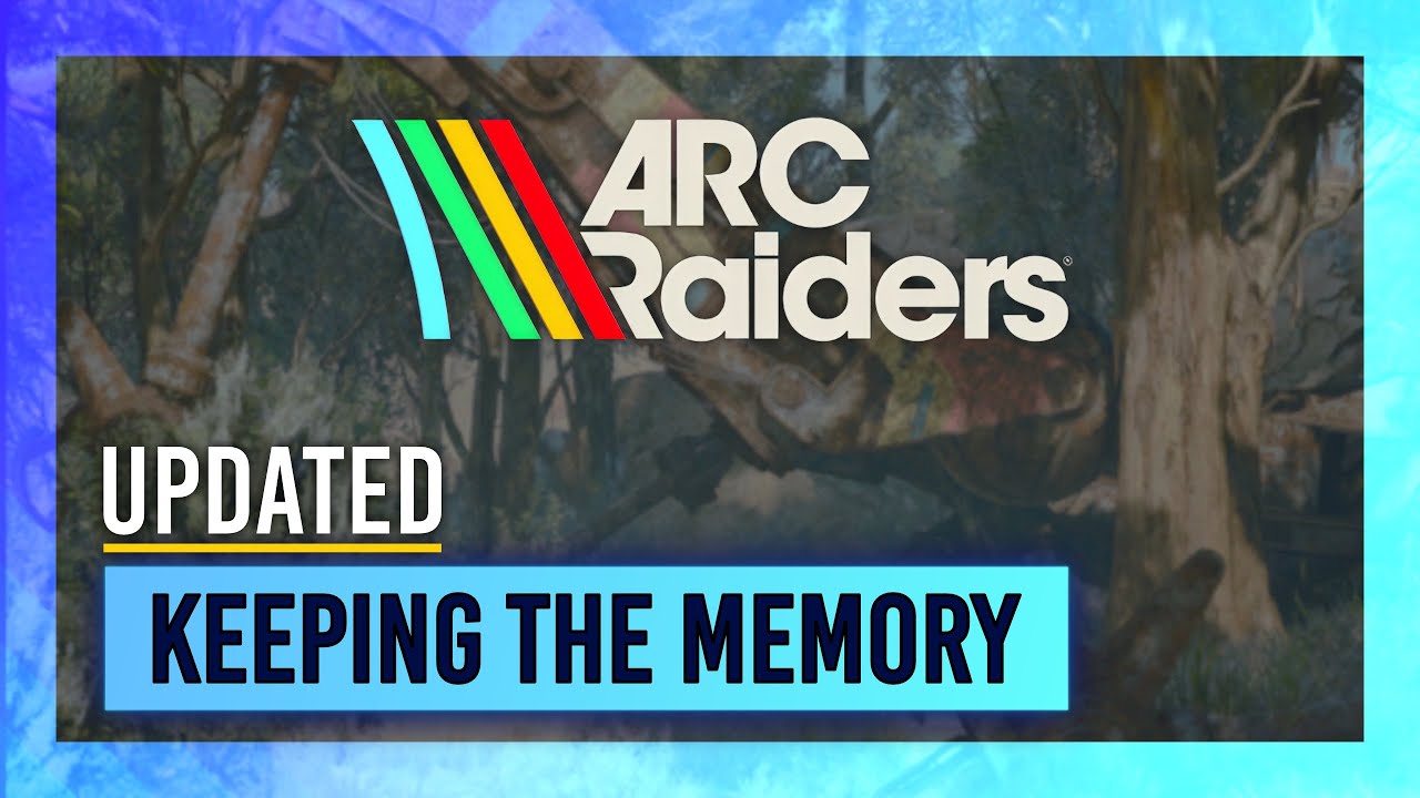 Сохраняя память [Обновлено] | Руководство по прохождению квеста | ARC Raiders