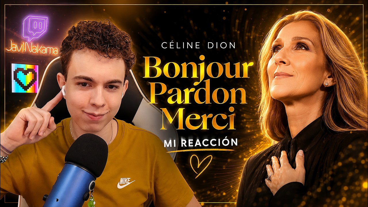 Reacci&oacute;n C&Eacute;LINE DION - BONJOUR, PARDON, MERCI | SPANISH REACTION