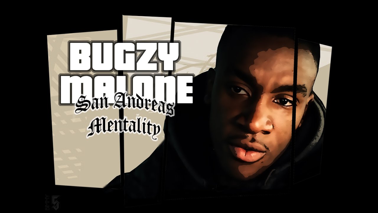 Bugzy Malone - San Andreas Mentality [OFFICIAL VIDEO]