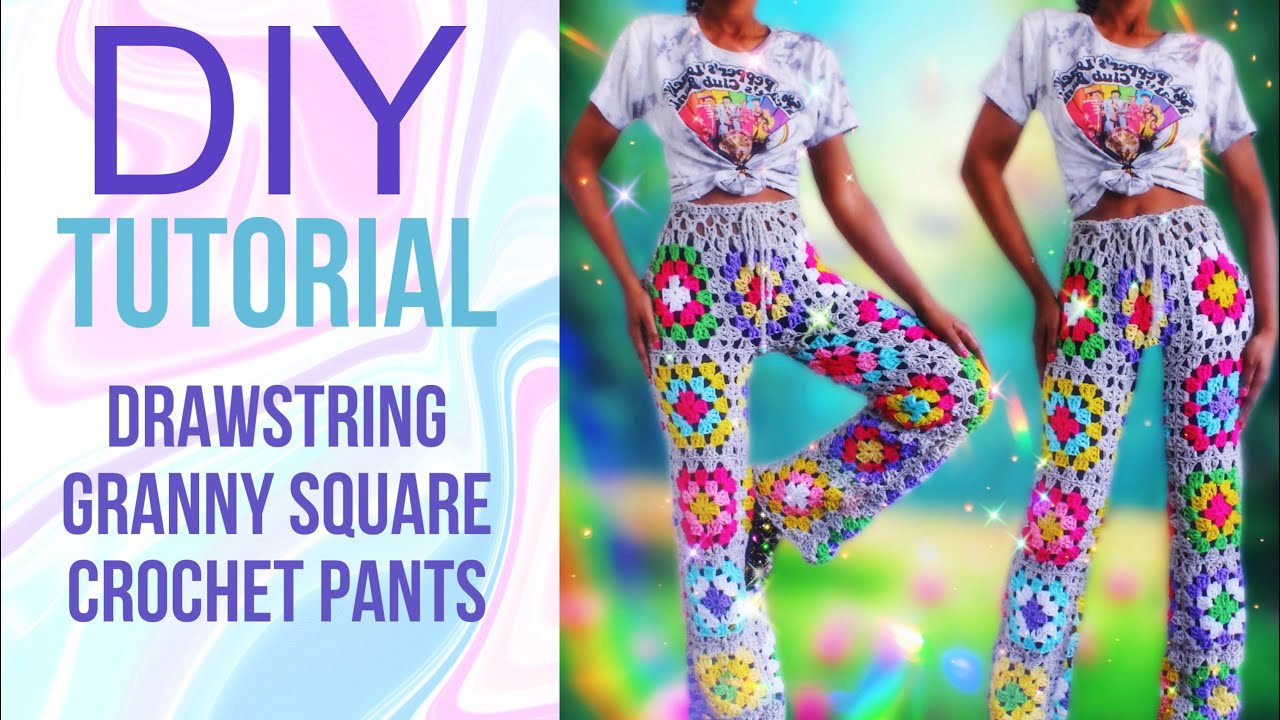 How To Make Drawstring Granny Square Crochet Pants