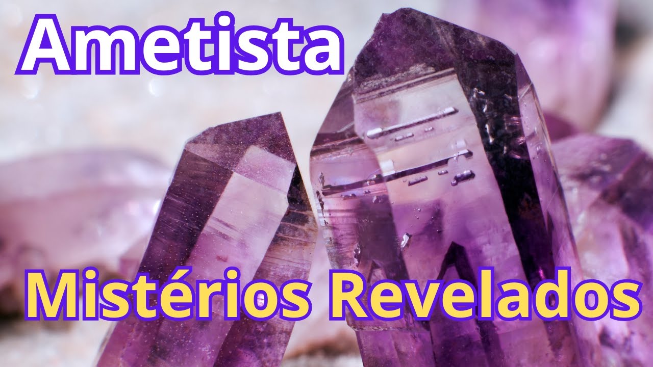 Os MISTÉRIOS por Trás da  AMETISTA!!! Histórias - Como é formada -  Mudança de Cor - Preços!!!