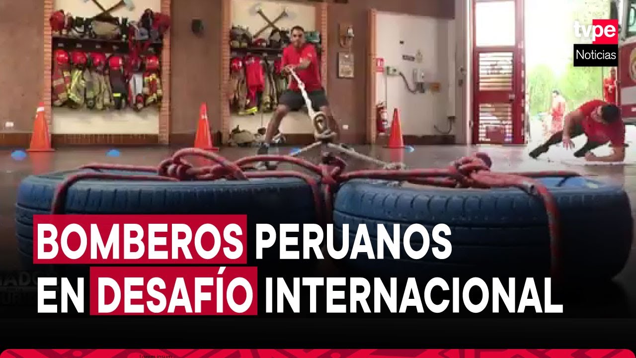 Bomberos peruanos se preparan para ganar competencia extrema internacional