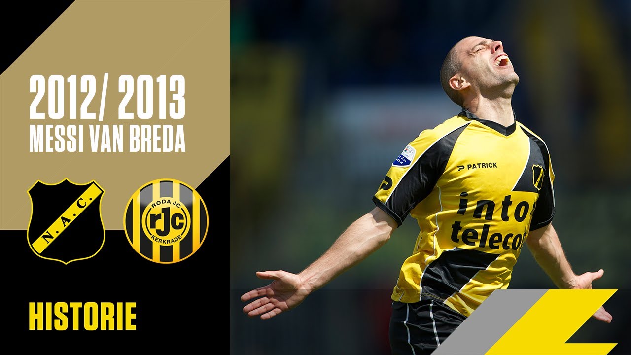HISTORIE | NAC - Roda JC (2012/2013) 'De geboorte van de Messi van Breda'