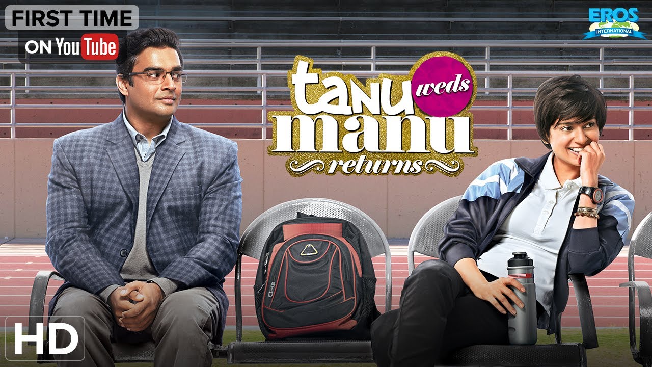 Tanu Weds Manu Returns - Full Movie HD | Kangana Ranaut | R. Madhavan | Bollywood Romantic Comedy