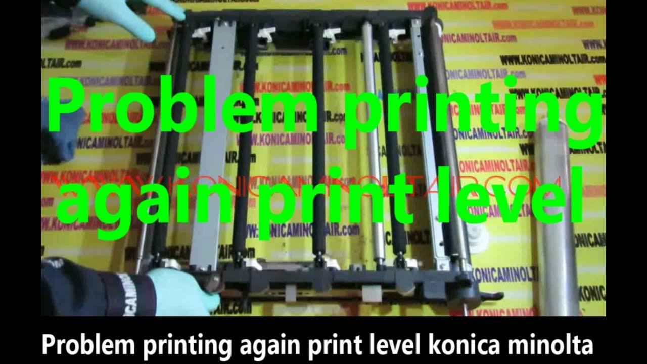 Problem printing again print level konica minolta
