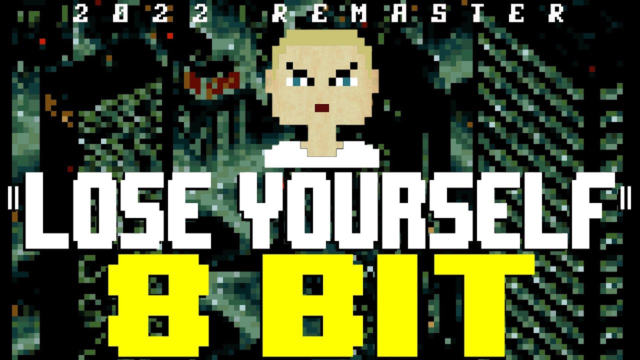 Lose Yourself (2022 Remaster) [8 Bit Tribute to Eminem] - 8 Bit Universe