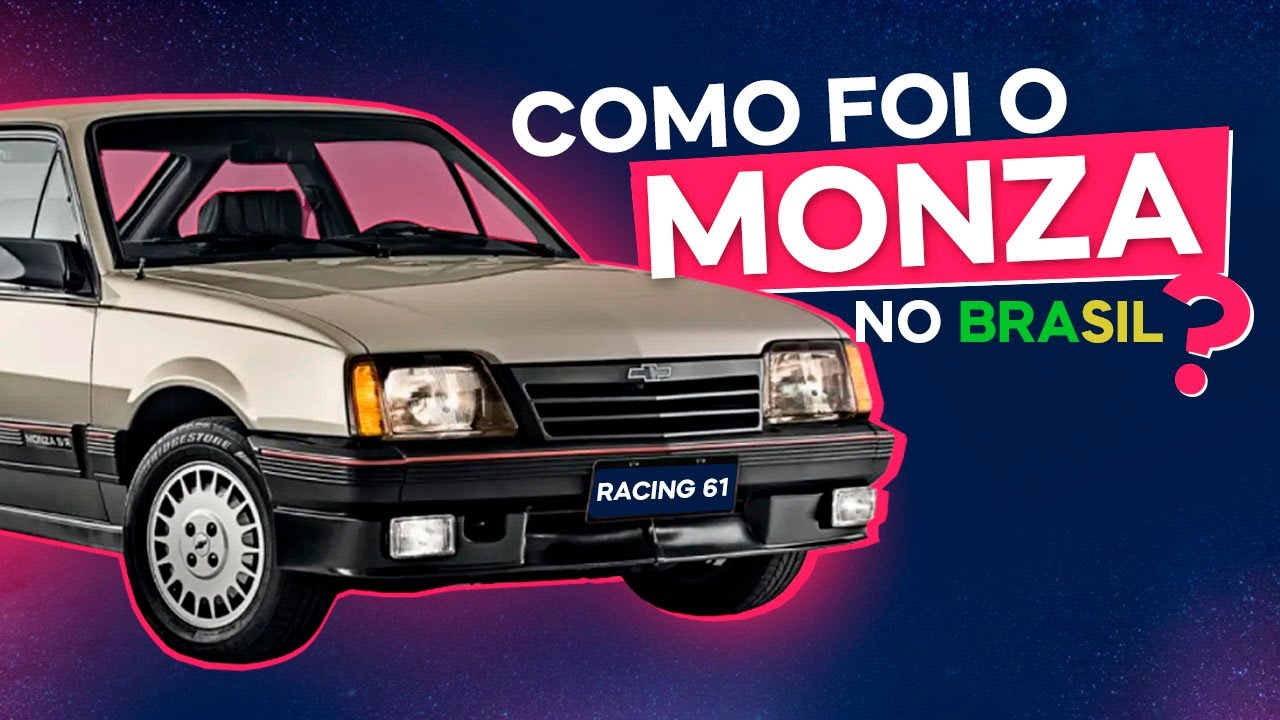 COMO FOI O MONZA NO BRASIL? CARRO MUNDIAL