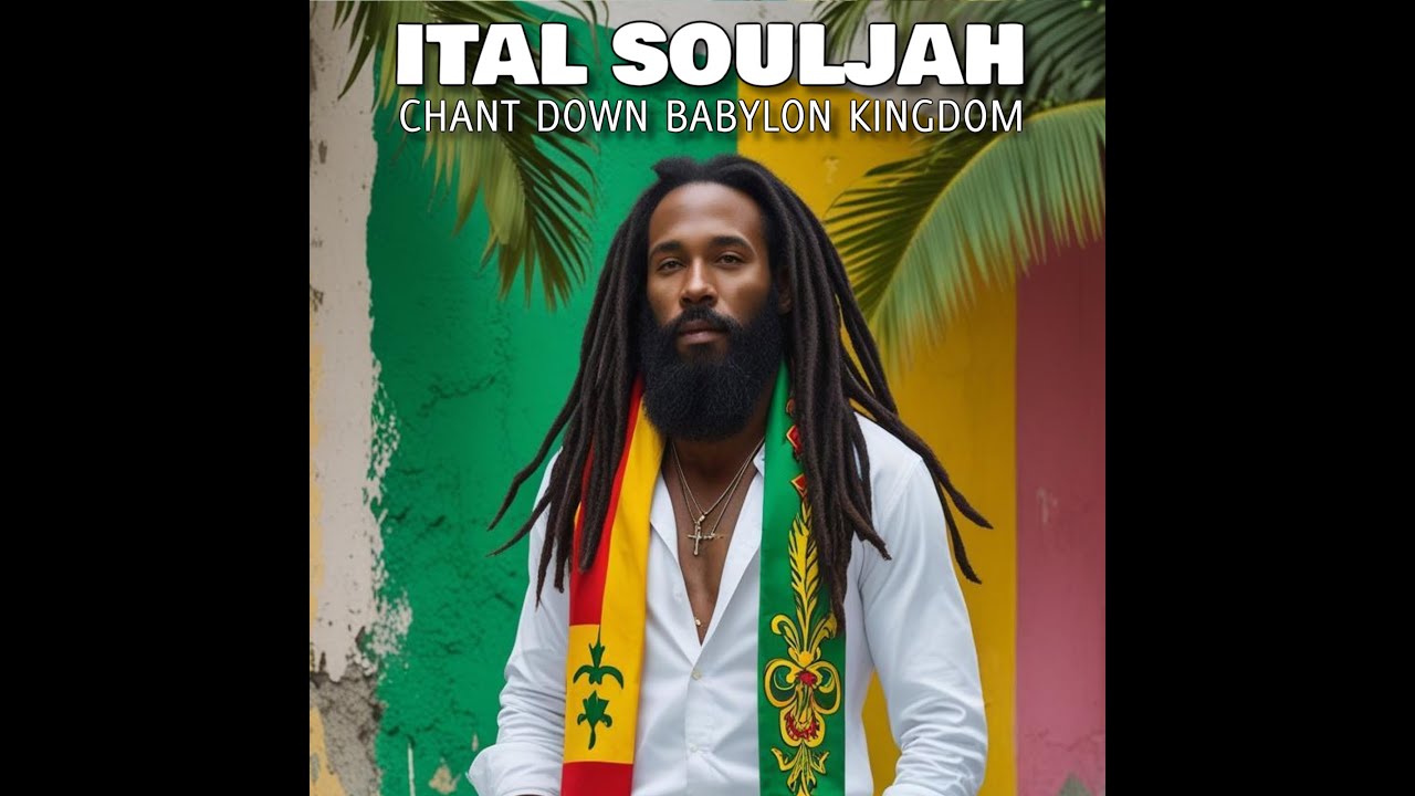 Roots Reggae - Ital Souljah - Chant Down Babylon kingdom (Rub a Dub Shoes International - 078)