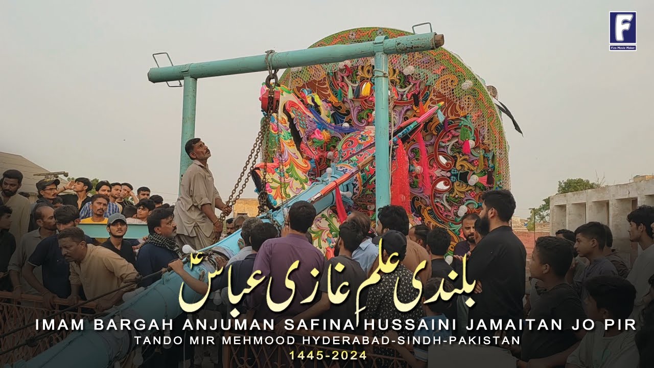 Bulandi Alam e Abbas [a.s] Imam Bargah Anjuman Safina Hussaini Jamaitan Jo Pir Tando Mir Mehmood Hyd